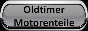 Oldtimer Motorenteile